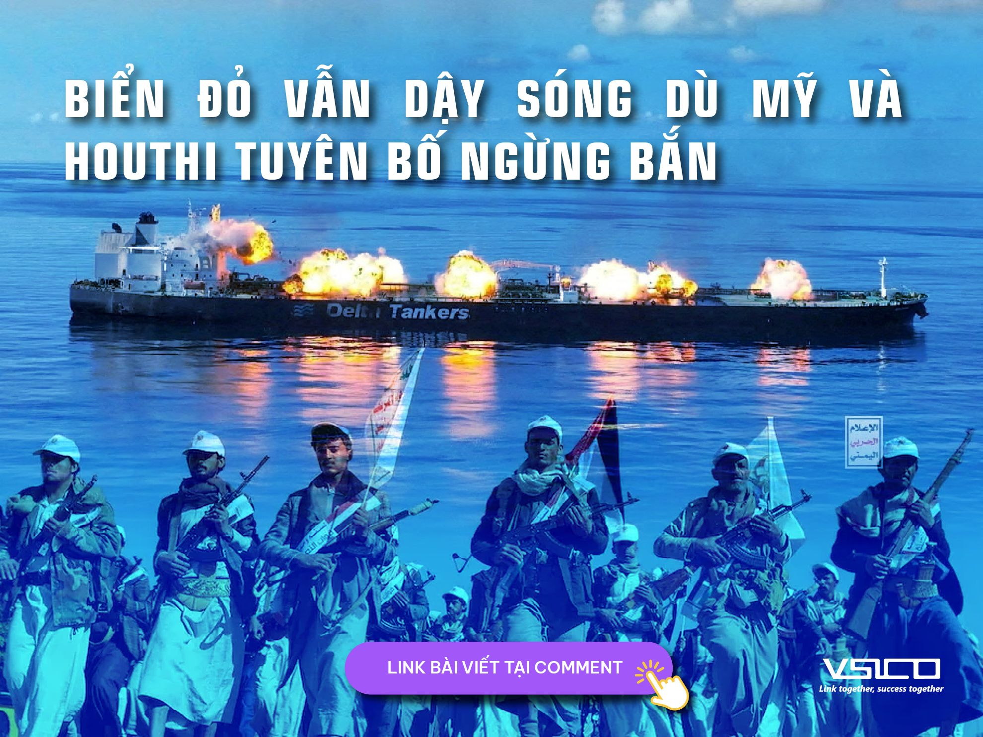 Biển Đỏ vẫn dậy sóng dù Mỹ và Houthi tuyên bố ngừng bắn
