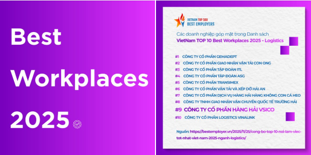 VSICO lọt TOP10 doanh nghiệp Logistics Việt Nam có nơi làm việc tốt nhất