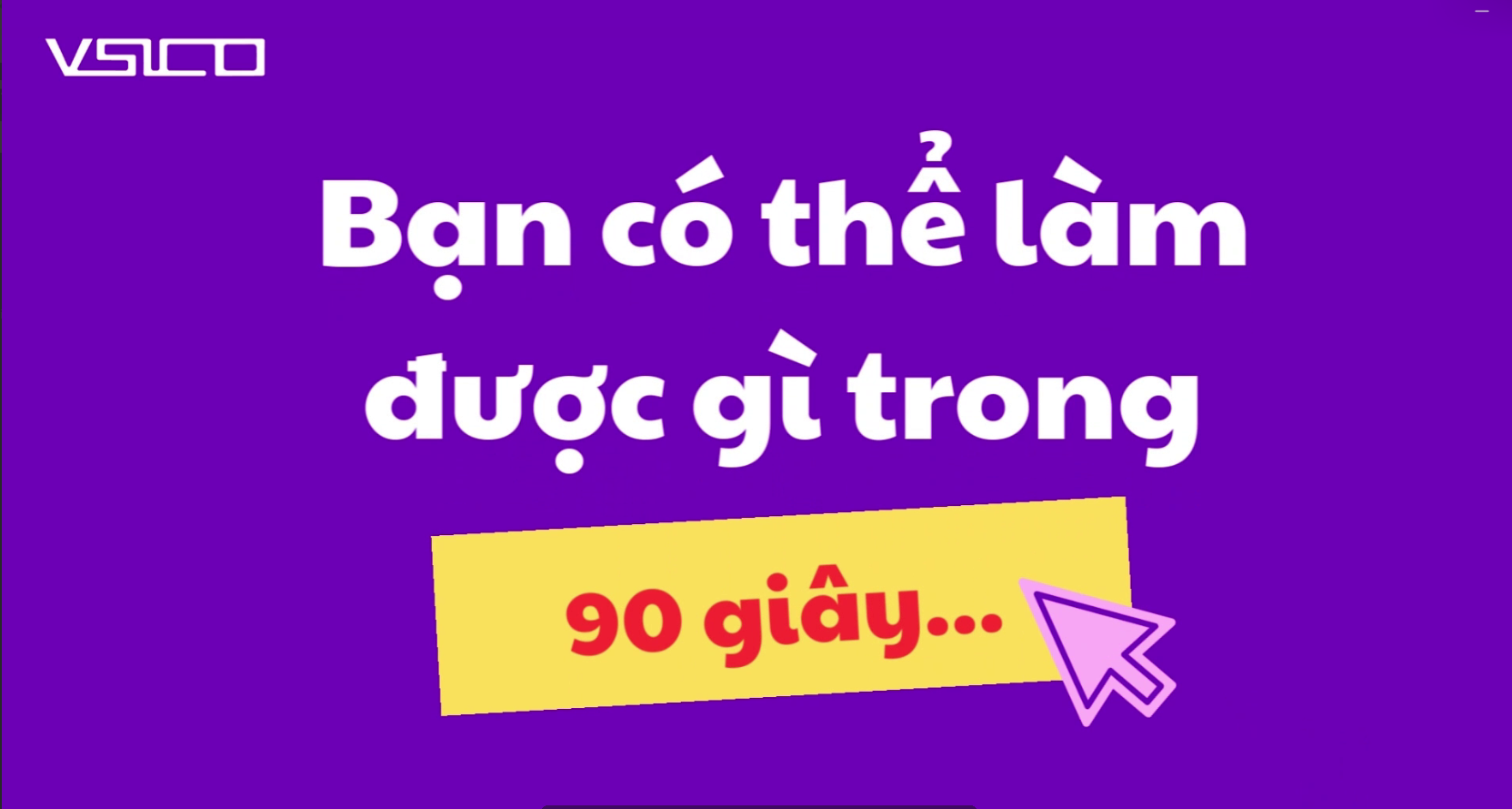 90s cho một lượt check-in tại kho VSICO Thiên Sơn