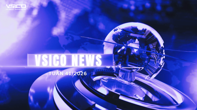 VSICO WEEKLY UPDATE | TUẦN 41.2026