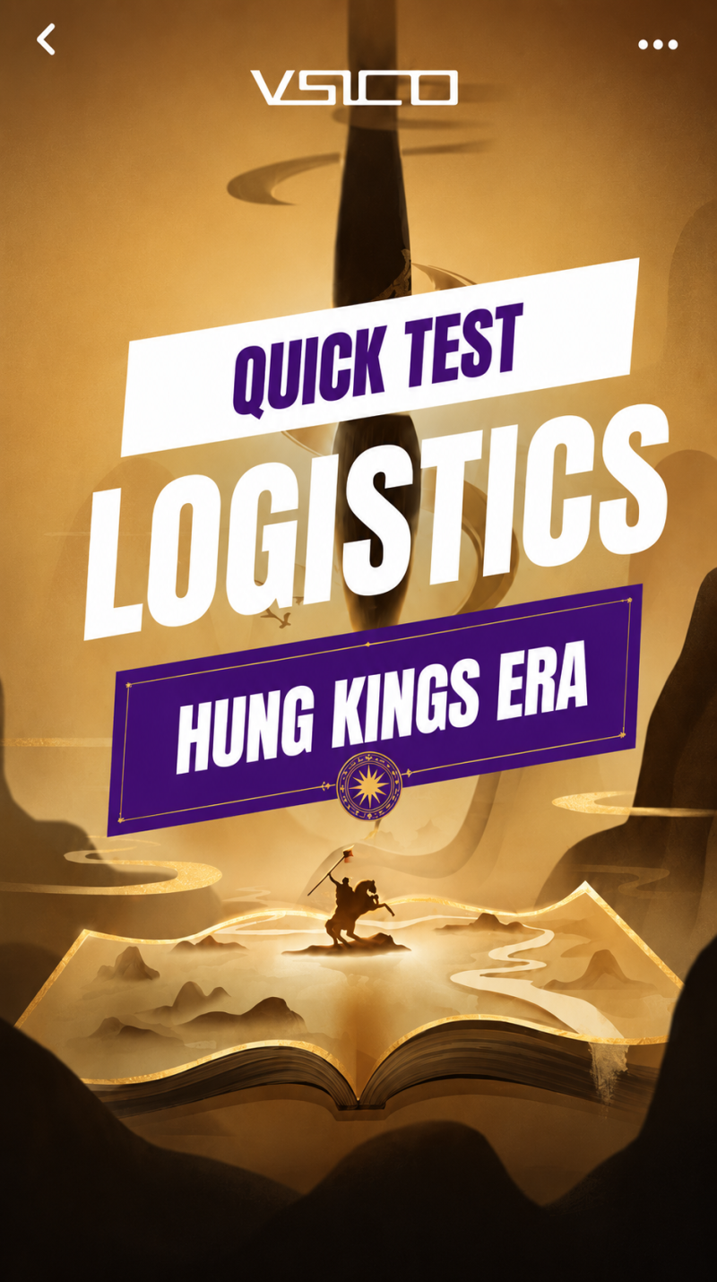 TRAVELING BACK 4,000 YEARS: DISCOVERING THE “FOUNDERS” OF VIETNAMESE LOGISTICS